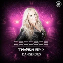 Dangerous (Thyron Extended Remix)