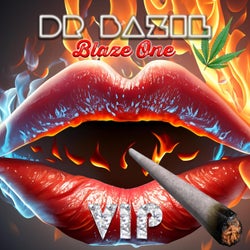 Blaze One (VIP Edits)