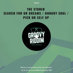 Search For Ur Dreams / Hungry Soul / Pick Ur Self Up
