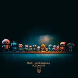 Multi-Robot Systems, Vol. 5