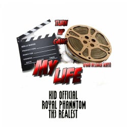 My Life (feat. Kid Official, Royal Phanthom, & Th3 Realest) - Single