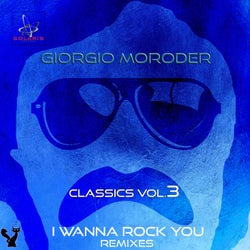 Classics, Vol. 3 (I Wanna Rock You Remixes)