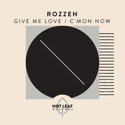 Give Me Love / C'mon Now