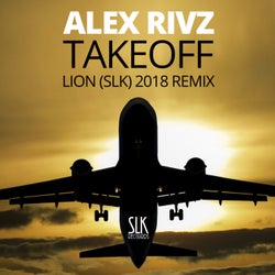 Takeoff (Lion (SLK) 2018 Remix)