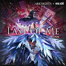 Last Of Me - Arknights Soundtrack