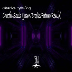 Chaotic Souls (Jason Brooks Futuro Remix)