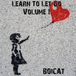 Learn to Let Go, Volume 1