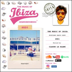 THE MUSIC OF IBIZA - Postcard Radio Show #001