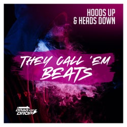 They Call 'Em Beats