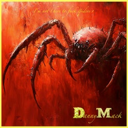 I'm Not (Here to Fuck Spiders)