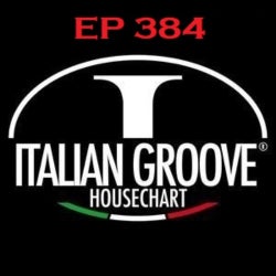 ITALIAN GROOVE HOUSE CHART #384