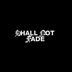 Shall Not Fade - Label Chart