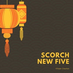 Scorch New Five