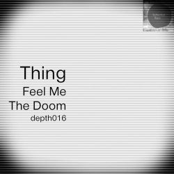 Feel Me / The Doom