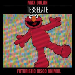 TESSELATE (feat. FUTURISTIC DISCO ANIMAL)