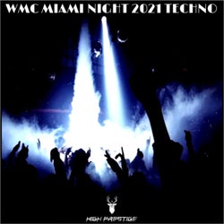 WMC MIAMI NIGHT 2021: TECHNO
