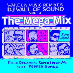 Dj Wall Of Sound, Vol. 3: Superfreakme The Mega Mix