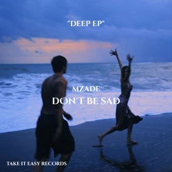 Don't Be Sad