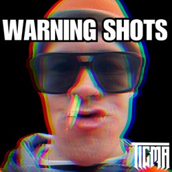 WARNING SHOTS