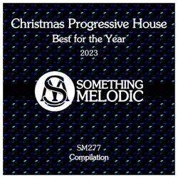 Christmas Progressive House: Best for the Year 2023