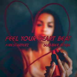 Feel Your Heart Beat