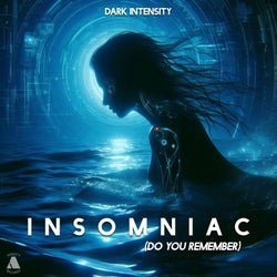 Insomniac (Do You Remember)