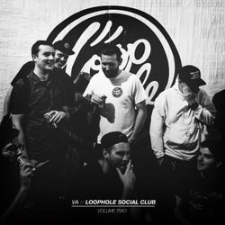 Loophole Social Club Vol. 2