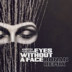 Eyes Without a Face (Ronan Remix)