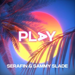 PLAY (feat. Sammy Slade)