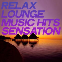Relax Lounge Music Hits Sensation