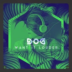 Want It Louder