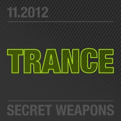 November Secret Weapons: Trance