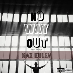 No Way Out (Tech Version)