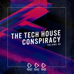 The Tech House Conspiracy Vol. 48