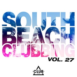 South Beach Clubbing Vol. 27