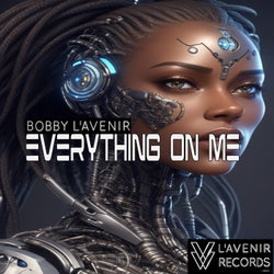 Everything On Me (Original Mix)