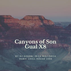 Canyons of Son Gual X8