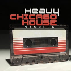 Heavy Chicago House Sampler