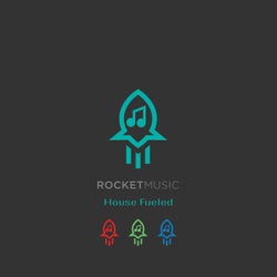 RocketMusic: House Fueled
