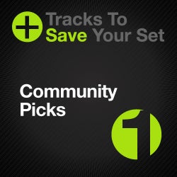 Tracks to Save Your Set: Community Picks 1