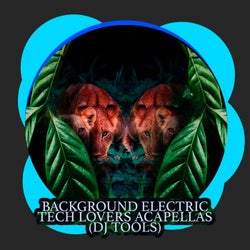 Tech Lovers Acapellas (DJ Tools)