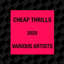 Cheap Thrills 2025 (Various artists)