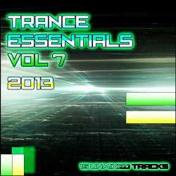 Trance Essentials 2013 Vol.7