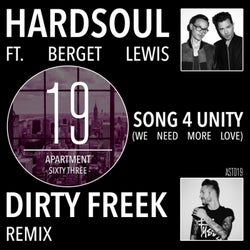 Song 4 Unity (We Need More Love) (Dirty Freek Remix)