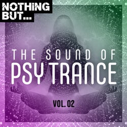 Nothing But... The Sound of Psy Trance, Vol. 02