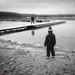 Is a Dream Autobiography or Fiction?