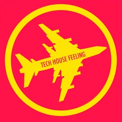 Tech House Feeling