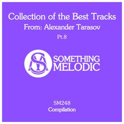 Collection of the Best Tracks From: Alexander Tarasov, Pt. 8