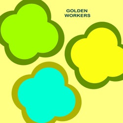 Golden Workers