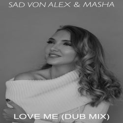 Love Me (Dub Mix)